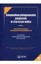 Kompendium pielęgnowania pacjentów w starszym wieku