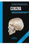 Anatomia prawidłowa człowieka czaszka podręcznik dla studentów i lekarzy 