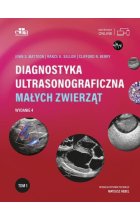 Diagnostyka ultrasonograficzna małych zwierząt. Tom 1