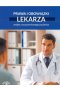 Prawa i obowiązki lekarza wobec roszczeniowego pacjenta