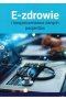 E-zdrowie i bezpieczeństwo danych pacjentów