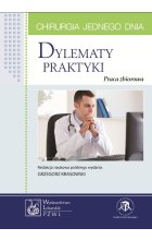 Chirurgia jednego dnia Dylematy praktyki