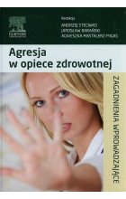 Agresja w opiece zdrowotnej