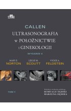 Callen Ultrasonografia w położnictwie i ginekologii  Tom 4