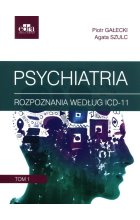 Psychiatria. Tom 1