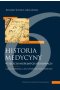 Historia medycyny w sześciu niepełnych odsłonach