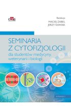 Seminaria z cytofizjologii dla studentów medycyny, weterynarii i biologii