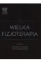 Wielka fizjoterapia Tom 3