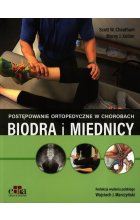 Postępowanie ortopedyczne w chorobach biodra i miednicy