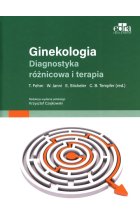 Ginekologia Diagnostyka różnicowa i terapia