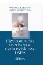 Fizykoterapia, medycyna uzdrowiskowa i SPA
