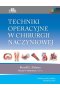 Techniki operacyjne w chirurgii naczyniowej