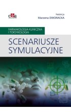 Scenariusze symulacyjne Farmakologia kliniczna i toksykologia