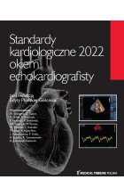 Standardy kardiologiczne 2022 okiem echokardiografisty