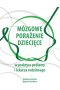 Mózgowe porażenie dziecięce w praktyce pediatry i lekarza rodzinnego