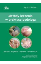 Metody leczenia w praktyce podologa