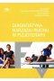 Diagnostyka narządu ruchu w fizjoterapii Tom 1