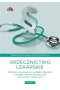 Orzecznictwo lekarskie dla lekarzy oraz studentów wydziałów lekarskich i wydziałów lekarsko-dentystycznych