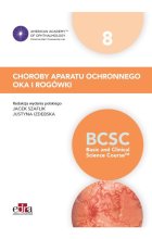 Choroby aparatu ochronnego oka i rogówki BCSC 8