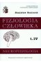Fizjologia człowieka Tom 4 Neurofizjologia