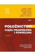 Położnictwo Ciąża prawidłowa i powikłana Tom 1
