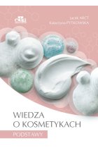 Wiedza o kosmetykach Podstawy