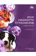Atlas diagnostyki cytologicznej małych zwierząt
