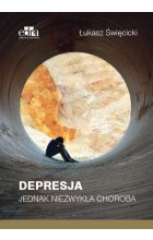 Depresja Jednak niezwykła choroba