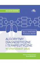 Algorytmy diagnostyczne i terapeutyczne w chorobach płuc