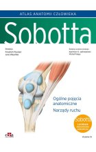 Atlas anatomii człowieka Sobotta. Tom 1. Łacińskie mianownictwo. Ogólne pojęcia anatomiczne. Narządy