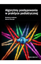 Algorytmy postępowania w praktyce pediatrycznej