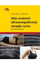 Atlas anatomii ultrasonograficznej narządu ruchu dla fizjoterapeutów