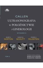 Callen. Ultrasonografia w położnictwie i ginekologii . Tom 3