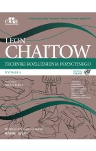 Techniki rozluźnienia pozycyjnego.