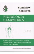 Fizjologia człowieka oddychanie czynności nerek równowaga kwasowo zasadowa płyny ustrojowe Tom 3 