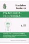 Fizjologia człowieka oddychanie czynności nerek równowaga kwasowo zasadowa płyny ustrojowe Tom 3 
