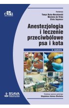 Anestezjologia i leczenie przeciwbólowe psa i kota