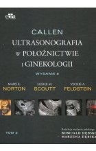 Callen. Ultrasonografia w położnictwie i ginekologii . Tom 2