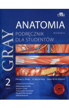 Gray Anatomia Podręcznik dla studentów Tom 2