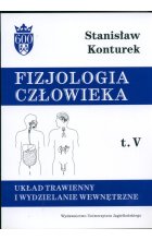 Fizjologia człowieka Tom 5 Układ trawienny i wydzielanie wewnętrzne