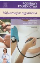Podstawy położnictwa Najważniejsze zagadnienia