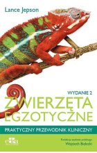Zwierzęta egzotyczne Praktyczny przewodnik kliniczny