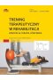 Trening terapeutyczny w rehabilitacji