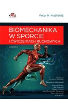 Biomechanika w sporcie i ćwiczeniach ruchowych
