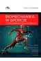 Biomechanika w sporcie i ćwiczeniach ruchowych