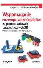 Wspomaganie rozwoju wcześniaków za pomocą zabawek terapeutycznych 3D