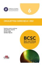 Okulistyka dziecięca i zez BCSC 6 Seria Basic and Clinical Science Course