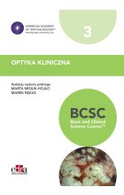 Optyka kliniczna. BCSC 3. Seria Basic and Clinical Science Course