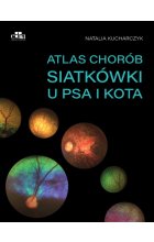Atlas chorób siatkówki u psa i kota