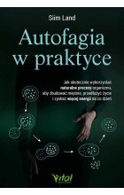 Autofagia w praktyce